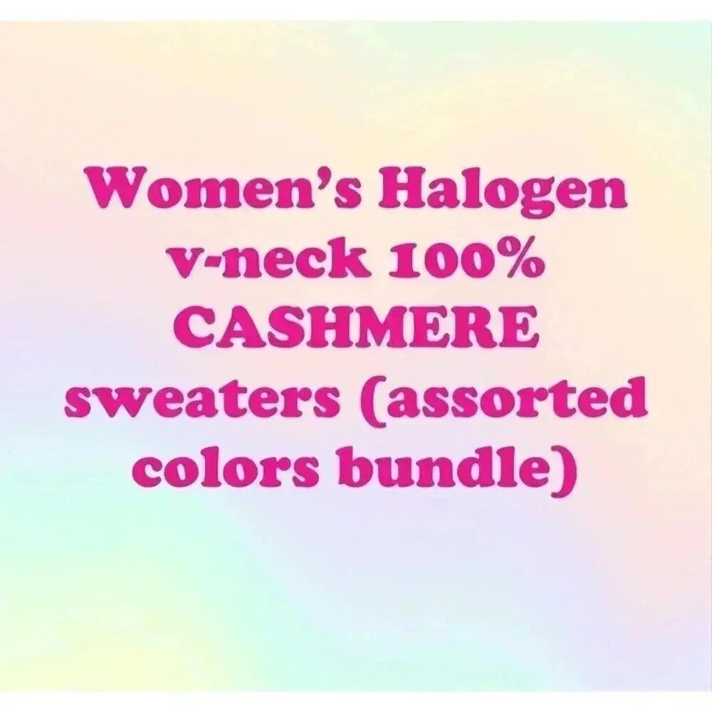 Halogen, Women’s Cashmere sweater, Small. Bundle of 3 for $30